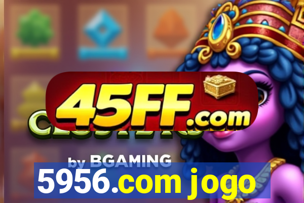 5956.com jogo